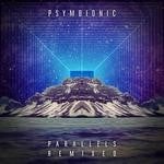 cover: Psymbionic - Parallels (remixed)