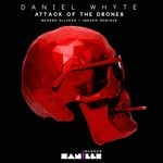 cover: Daniel Whyte - Attack Of The Drones