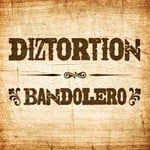 cover: Diztortion - Bandolero