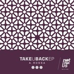 cover: Arossa - Take U Back EP