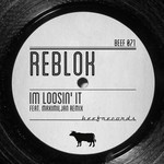 cover: Reblok - Im Loosin' It