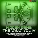 cover: Angel A|Coby Koehl|Dj Fudge|Doc Link|Eman - Hidden Gems The Vault Vol IV