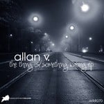 cover: Allan V - The Thing Is/Something Wrong EP