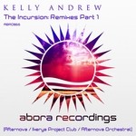 cover: Kelly Andrew - The Incursion (remixes Part 1)