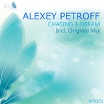 cover: Alexey Petroff - Chasing A Dream