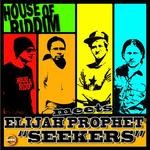 cover: Elijah Prophet|House Of Riddim - Seekers