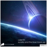 cover: Valentin - Aurelia & The Blue Moon EP