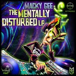 cover: Macky Gee - The Mentally Disturbed LP