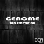 cover: Genome - Bad Temptation