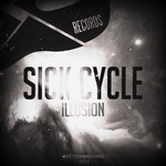 cover: Sick Cycle - Illusion