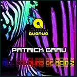 cover: Patrick Grau - All Colours Of Acid 2