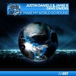 cover: Daniels, Justin|Dave Owens|Jamie R - Make My World Go Round