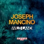 cover: Joseph Mancino - Wild Land