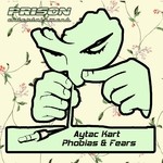 cover: Aytac Kart - Phobias & Fears