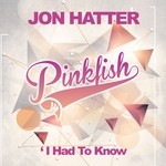 cover: Jon Hatter - I Had To Know