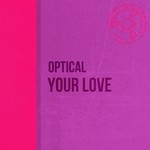 cover: Optical - Your Love