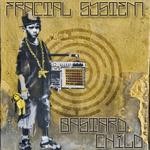 cover: Fractal System - Bastard Child