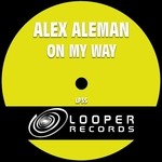 cover: Alex Aleman - On My Way