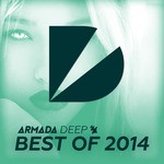 cover: Various - Armada Deep Best Of 2014