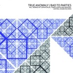 cover: True Anomaly - Bad To Parties