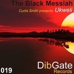 cover: Smith, Curtis|Ukweli - The Black Messiah