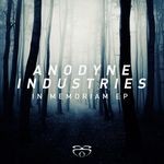 cover: Anodyne Industries - In Memoriam EP