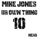 cover: Mike Jones - Ur Own Thing