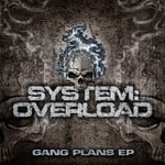 cover: System Overload - Gang Plans