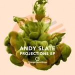 cover: Andy Slate - Projections EP