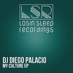 cover: Dj Diego Palacio - My Culture EP