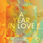 cover: Various - A Year In Love - Love & Other