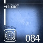 cover: Tom Hades - Yeeahh