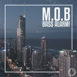 cover: Mob - Bass Alarm