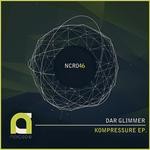 cover: Dar Glimmer - Kompressure EP