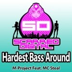 cover: M Project|Mc Steal - Hardest Bass Around