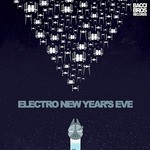 cover: Various - Electro House New Years Eve