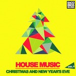 cover: Various - House Music Christmas & New Year's Eve Vol 3