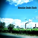 cover: Ed Function|Schrodinger|Segeke|Welton|Zulauf - Hawaiian Smoke Stacks