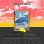 cover: Etch - Chemotaxis EP