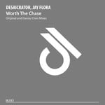 cover: Desaicrator|Flora, Jay - Worth The Chase