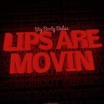 cover: Big Booty Babes - Lips Are Movin