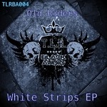 cover: Old Riders - White Stripe EP