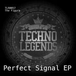 cover: The Figura - Perfect Signal EP