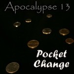 cover: Apocalypse 13 - Pocket Change