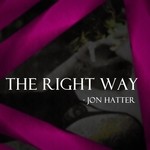 cover: Jon Hatter - The Right Way