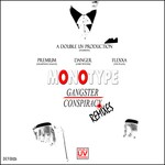 cover: Danger Monotype|Flexxa|Premium - Gangster/Conspiracy (remixes)