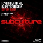 cover: Audrey Gallagher|Denton|Flynn - Say My Name