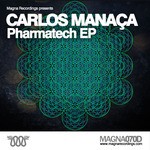 cover: Carlos Manaca - Pharmatech EP