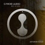 cover: Advanced Human - Gynoid Audio Best Of 2014