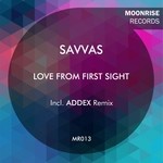 cover: Savvas - Love From First Sight Including Addex Remix